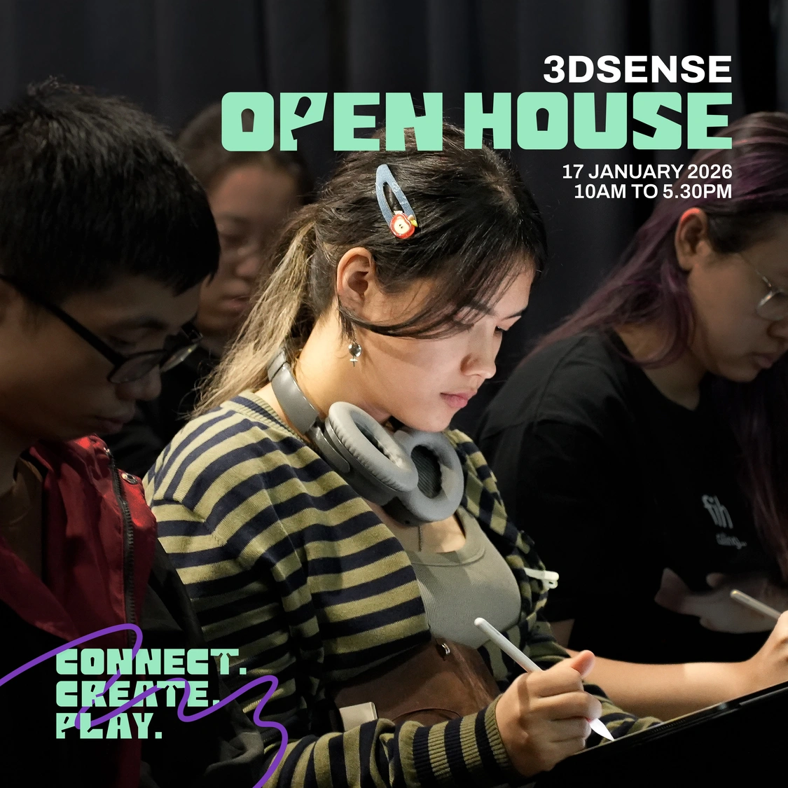 3dsense Open House 2026 with our tagline - Connect, Create and Play.